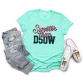 Sweeter Than D50W Tee - Adverse Reactions - Pharmacy Apparel for Pharmacists, Techs & Students
