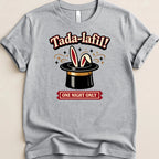 Tada-lafil! One Night Only Tee - Adverse Reactions