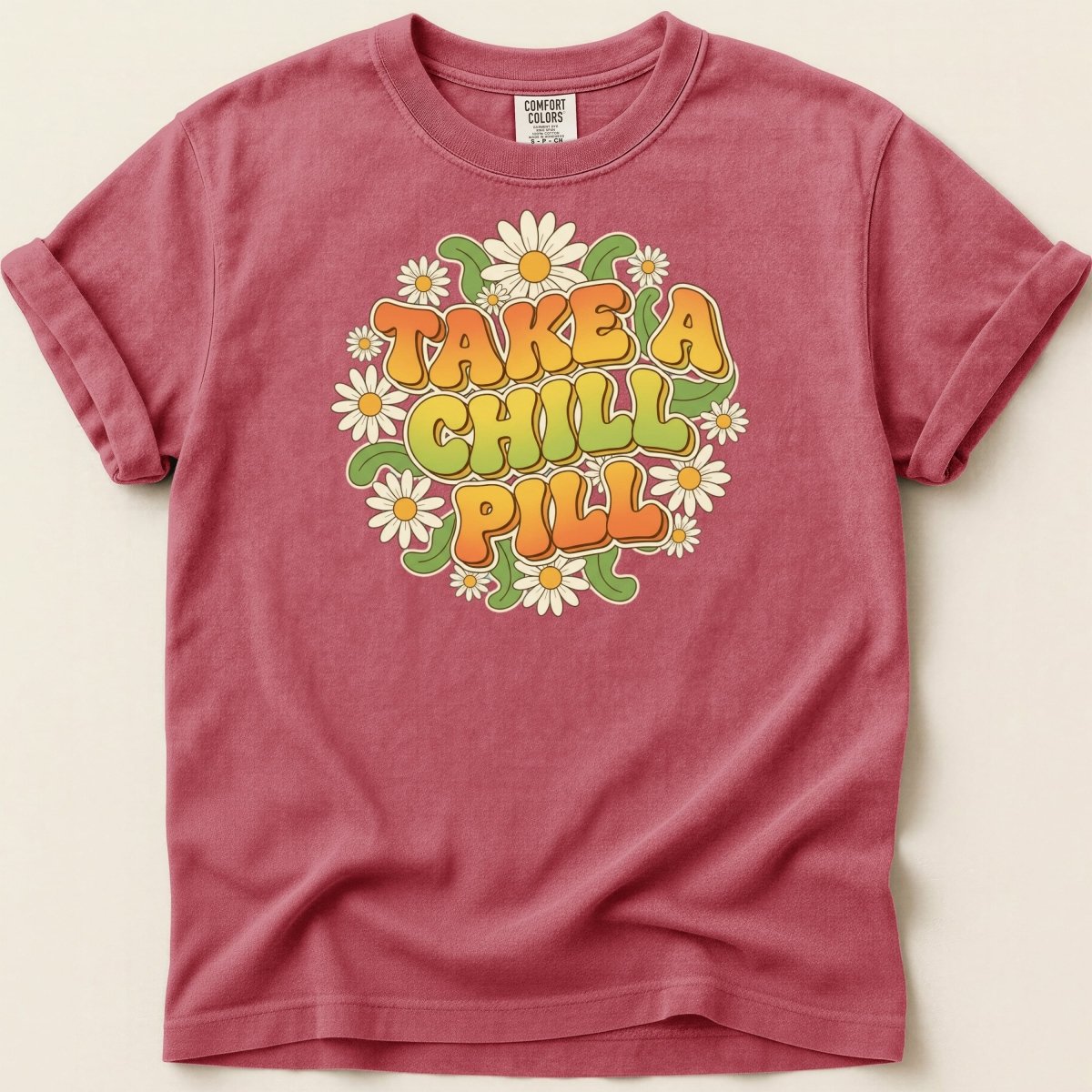 Take a Chill Pill Daisy Tee - Adverse Reactions