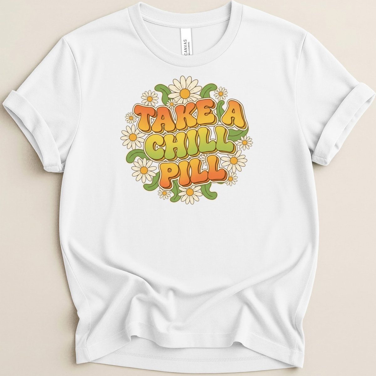Take a Chill Pill Daisy Tee - Adverse Reactions
