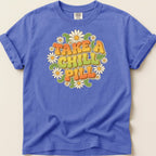 Take a Chill Pill Daisy Tee - Adverse Reactions