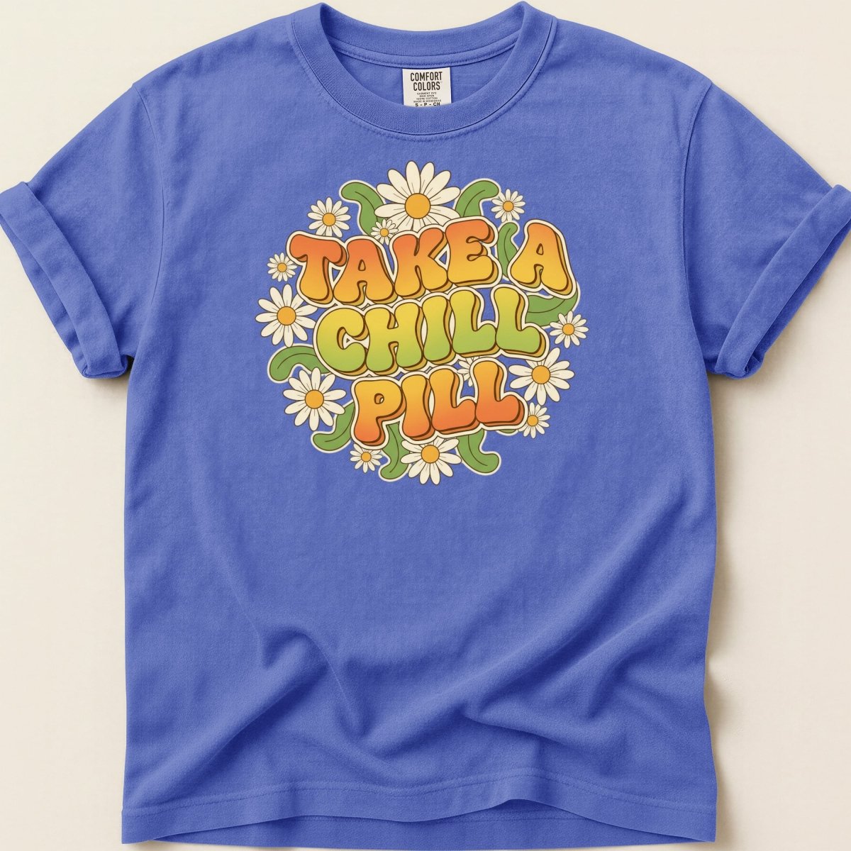 Take a Chill Pill Daisy Tee - Adverse Reactions