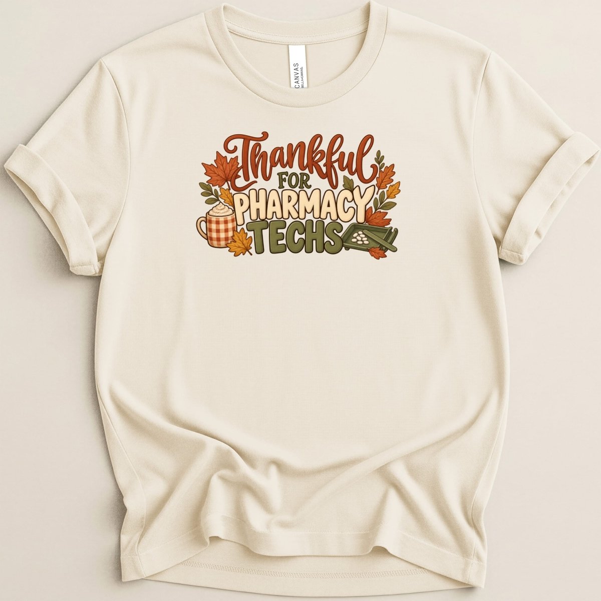 Thankful for Pharmacy Techs Tee - Adverse Reactions