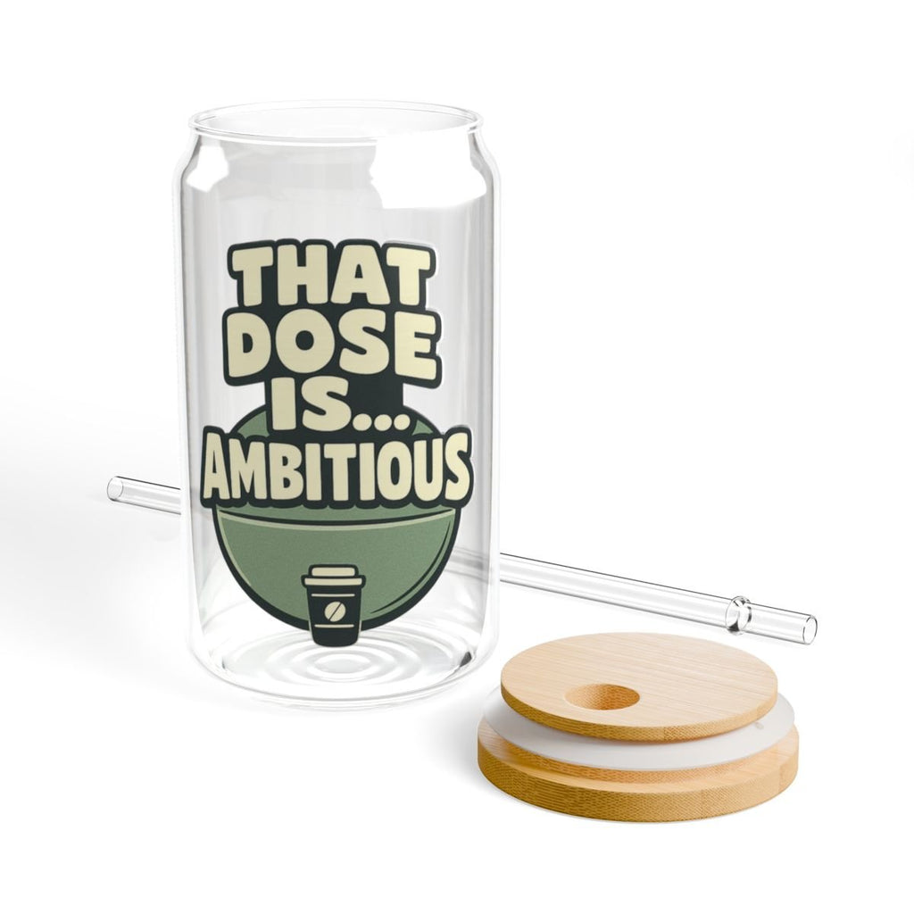 That Dose Is… Ambitious Tumbler - Adverse Reactions