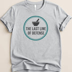 The Last Line of Defense Tee - Adverse Reactions