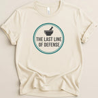 The Last Line of Defense Tee - Adverse Reactions