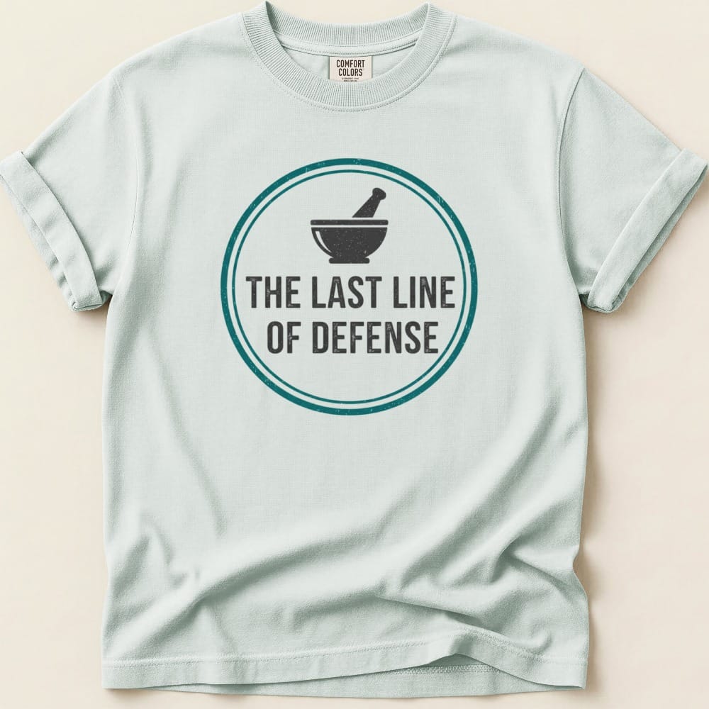 The Last Line of Defense Tee - Adverse Reactions