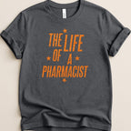 The Life of a Pharmacist Tee - Adverse Reactions
