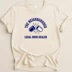 The Neighborhood Legal Drug Dealer Tee - Adverse Reactions