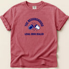 The Neighborhood Legal Drug Dealer Tee - Adverse Reactions