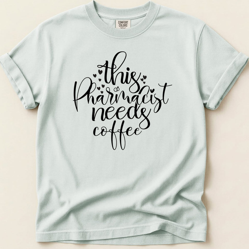 This Pharmacist Needs Coffee Tee - Adverse Reactions