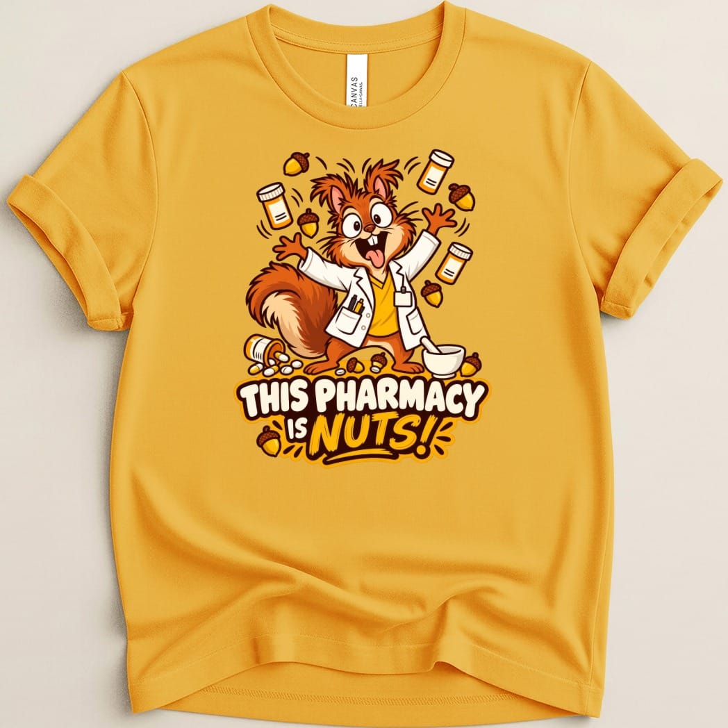 This Pharmacy is Nuts Tee - Adverse Reactions