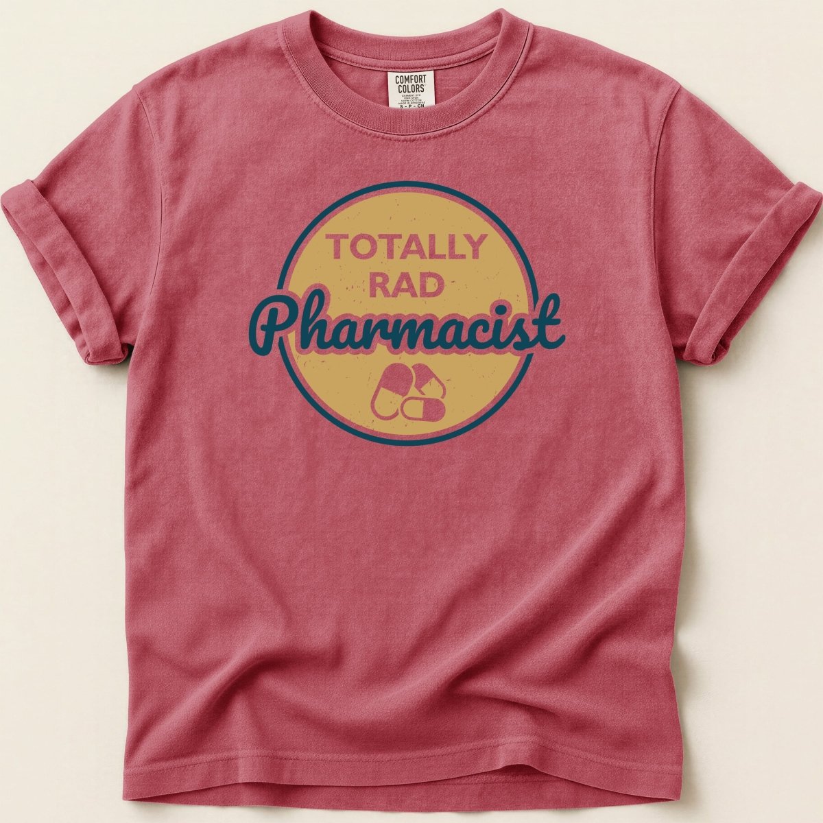Totally Rad Pharmacist Tee - Adverse Reactions