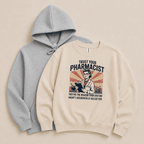 Trust Your Pharmacist (Female) Sweatshirt & Hoodie - Adverse Reactions
