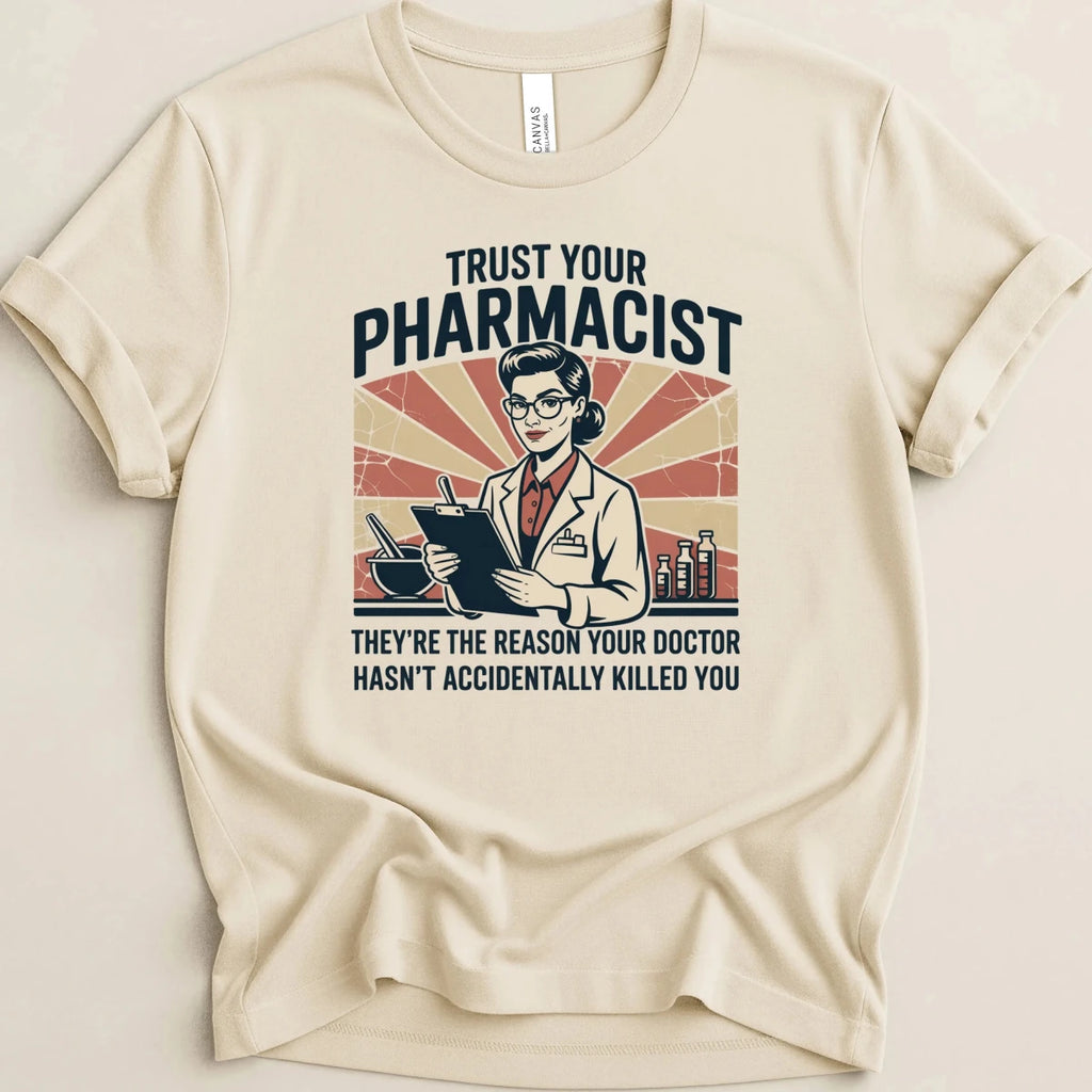 Trust Your Pharmacist Female Tee - Adverse Reactions
