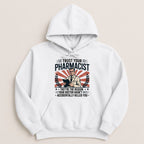 Trust Your Pharmacist (Male) Sweatshirt & Hoodie - Adverse Reactions
