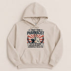 Trust Your Pharmacist (Male) Sweatshirt & Hoodie - Adverse Reactions