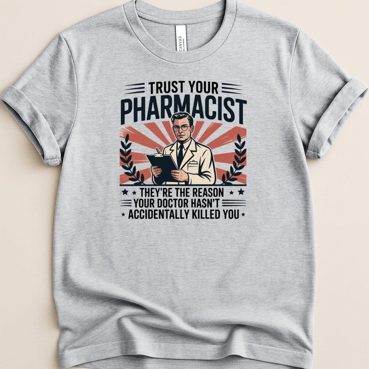 Trust Your Pharmacist Male Tee - Adverse Reactions