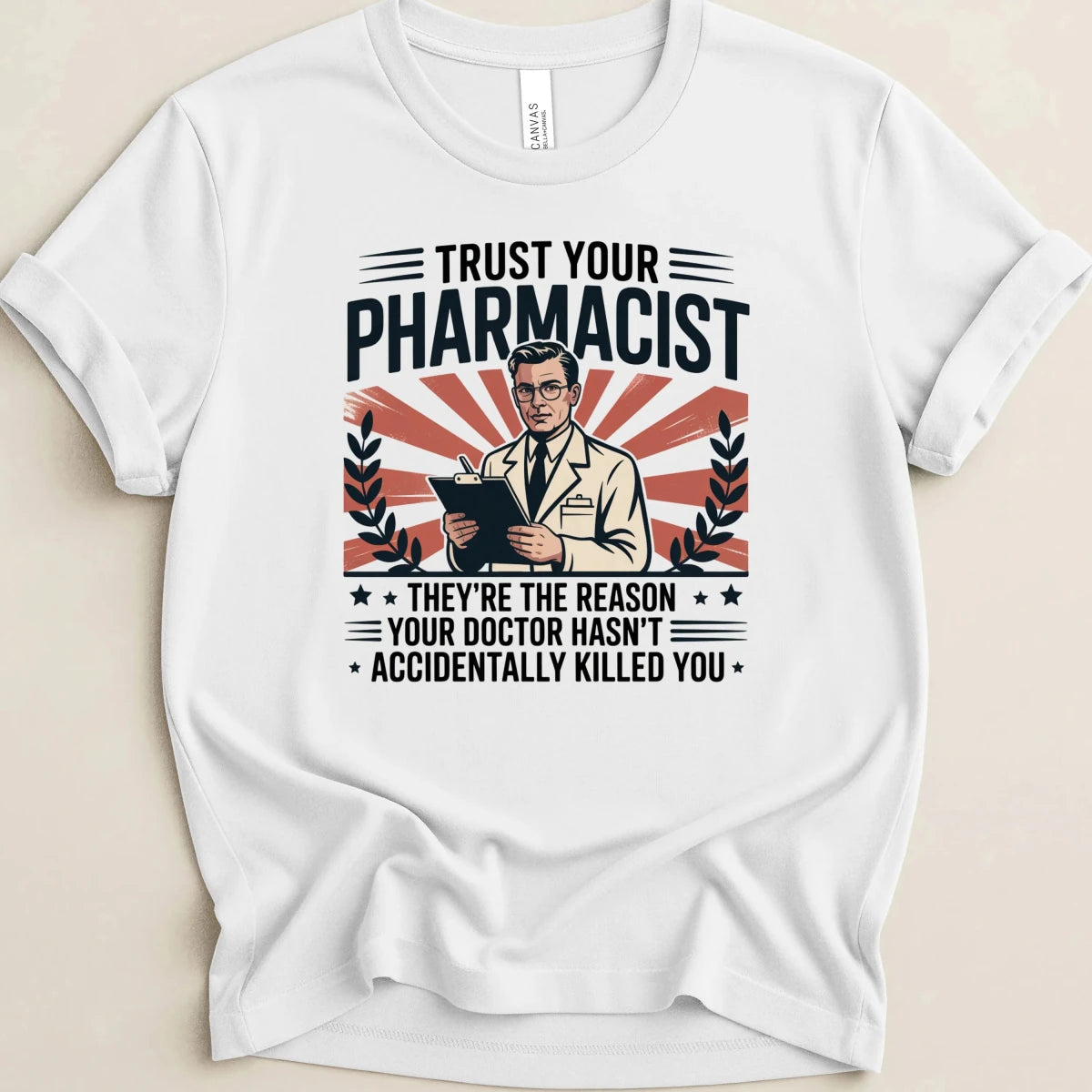 Trust Your Pharmacist Male Tee - Adverse Reactions