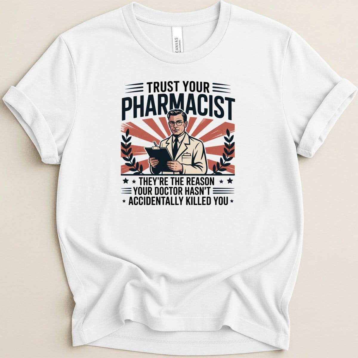 Trust Your Pharmacist Male Tee - Adverse Reactions
