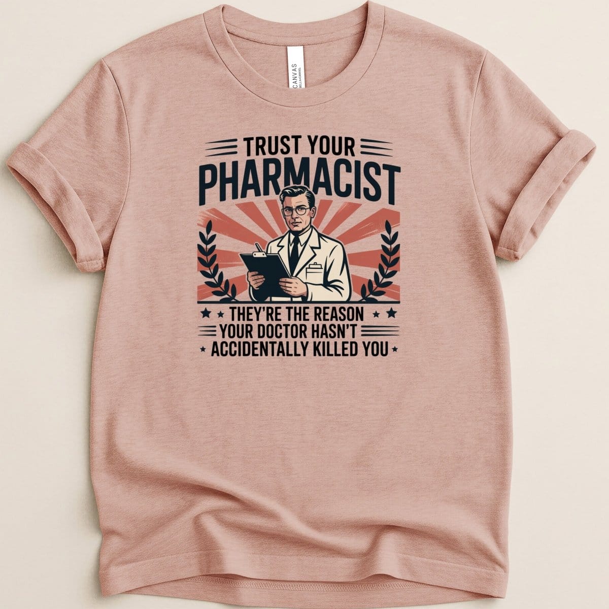 Trust Your Pharmacist Male Tee - Adverse Reactions