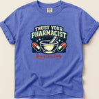 Trust Your Pharmacist Mortar & Pestle Tee - Adverse Reactions