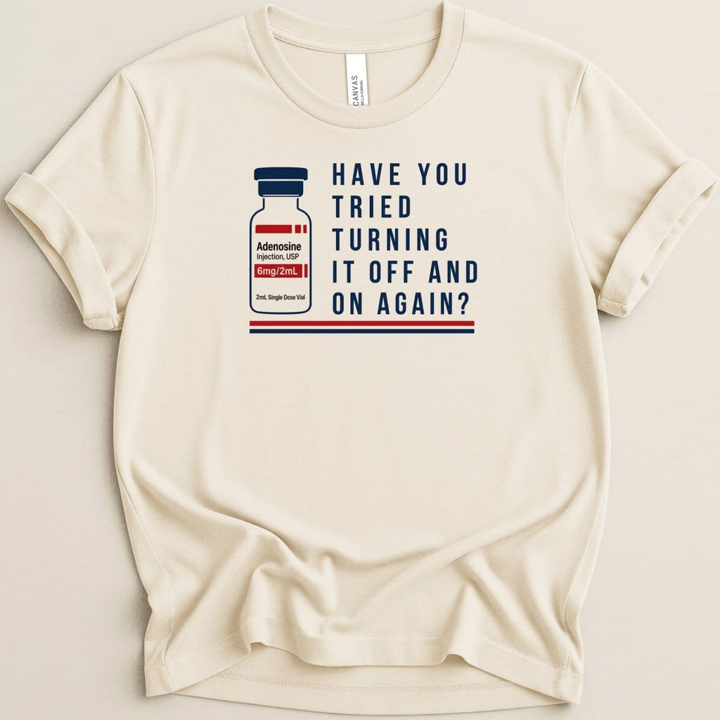 Turn It Off Tee - Adverse Reactions