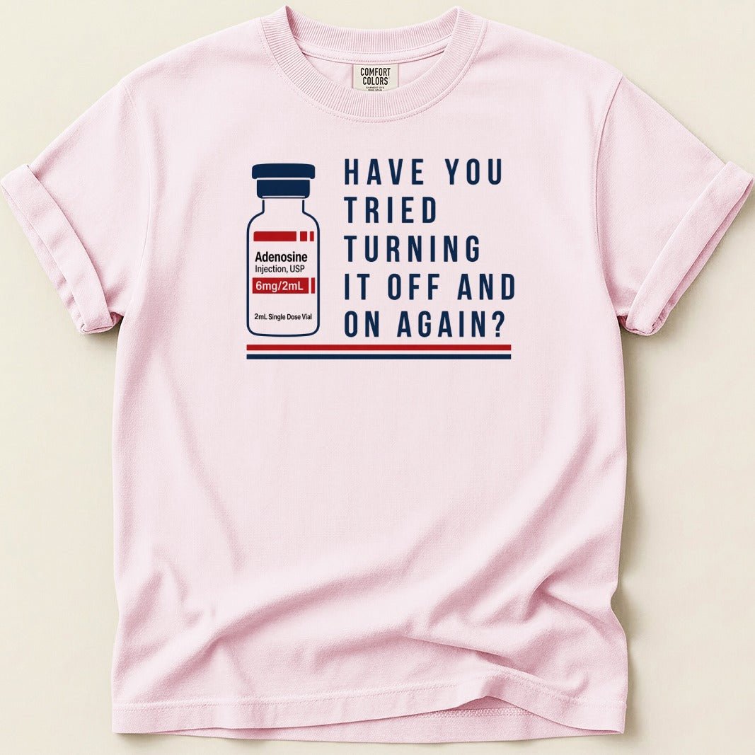 Turn It Off Tee - Adverse Reactions