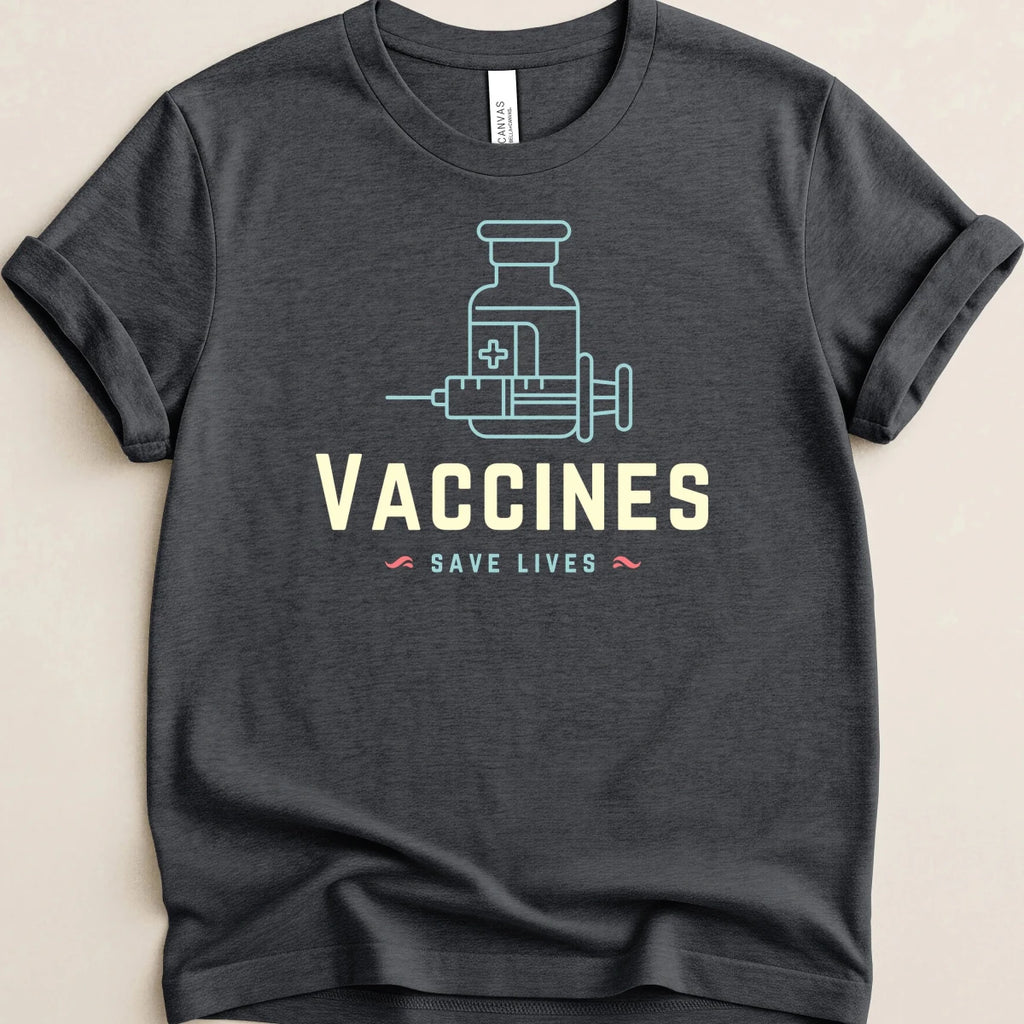 Vaccines Save Lives Tee - Adverse Reactions