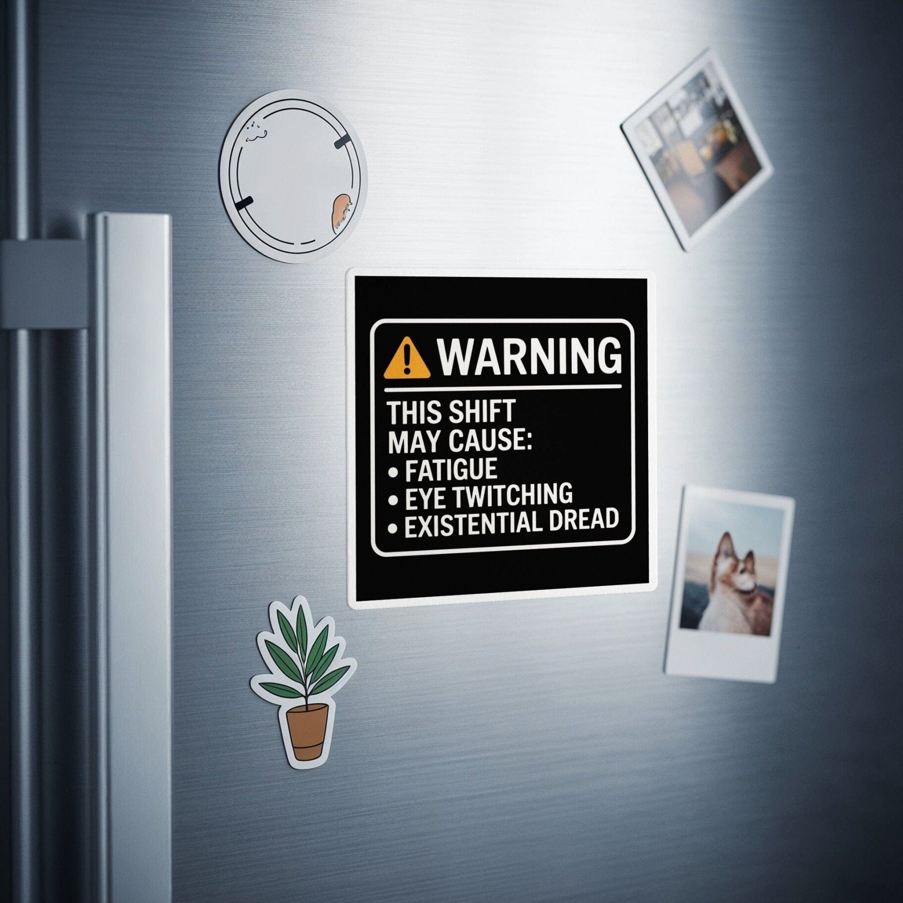 Warning Shift Side Effects Magnet - Pharmacy Apparel for Pharmacists, Techs & Students