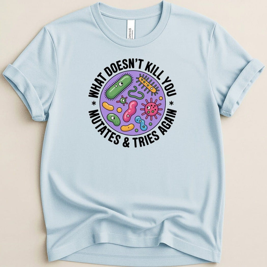 What Doesn’t Kill You Mutates Pharmacy Tee - Adverse Reactions