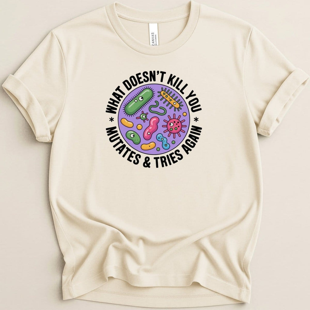 What Doesn’t Kill You Mutates Pharmacy Tee - Adverse Reactions