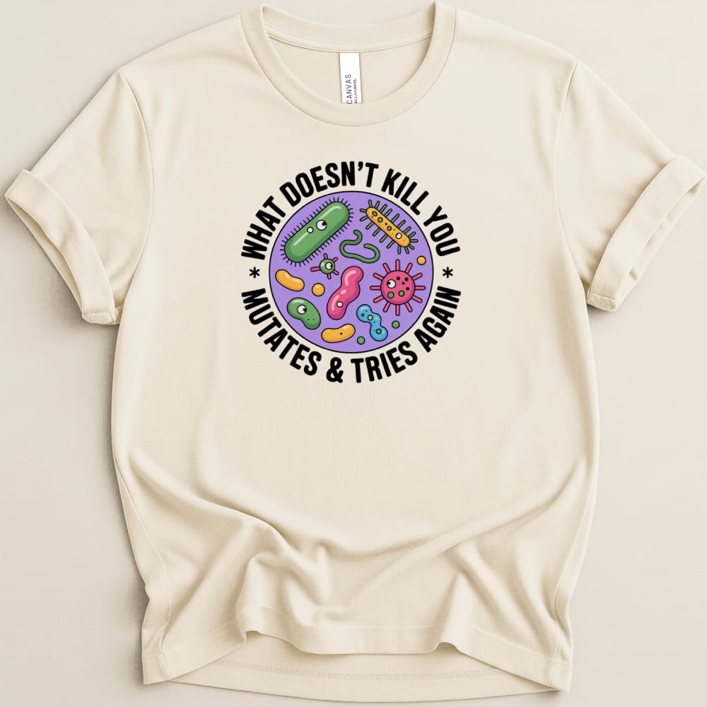 What Doesn’t Kill You Mutates Pharmacy Tee - Adverse Reactions