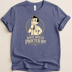 What Would Procter Do? Tee - Adverse Reactions
