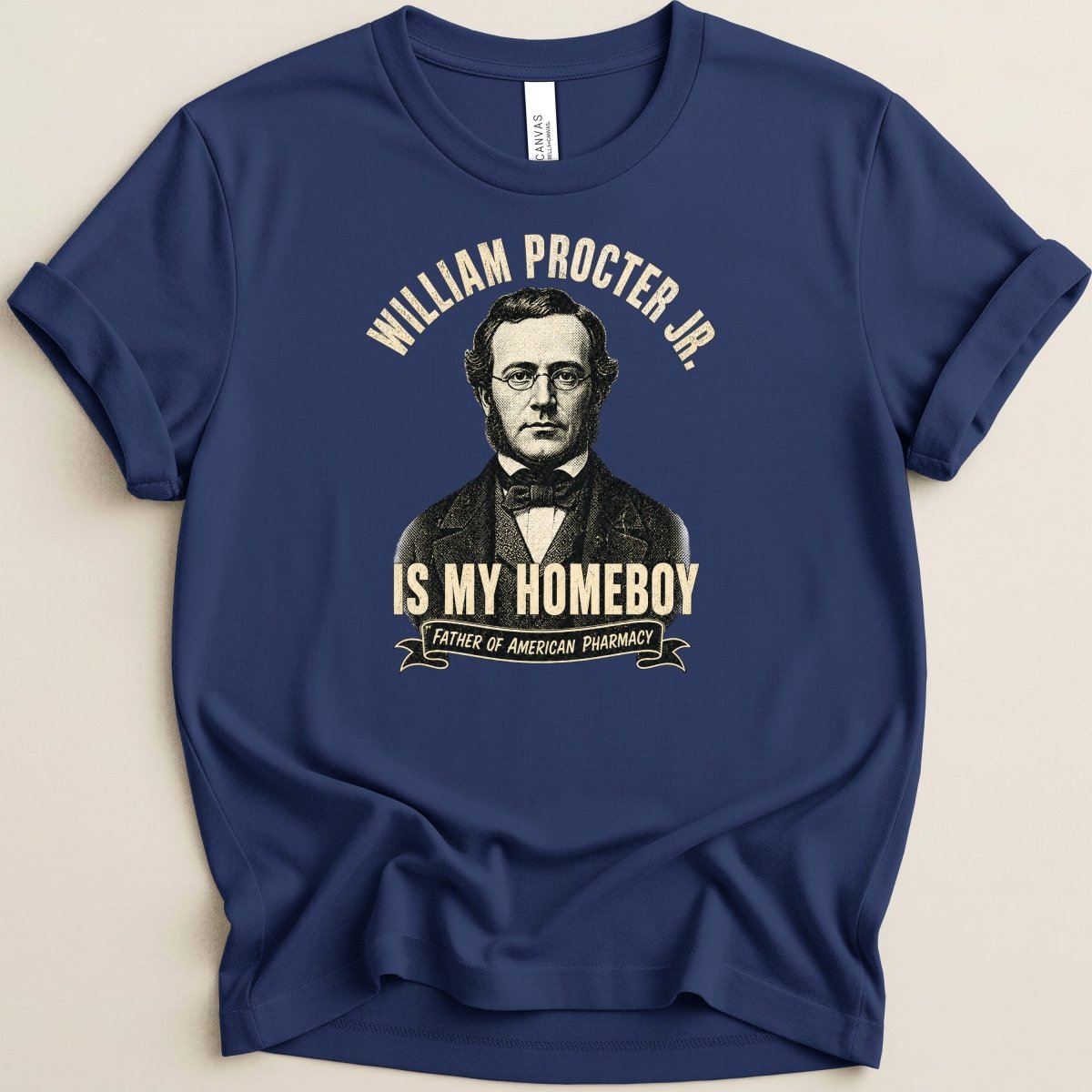 William Procter Jr is My Homeboy Tee - Adverse Reactions