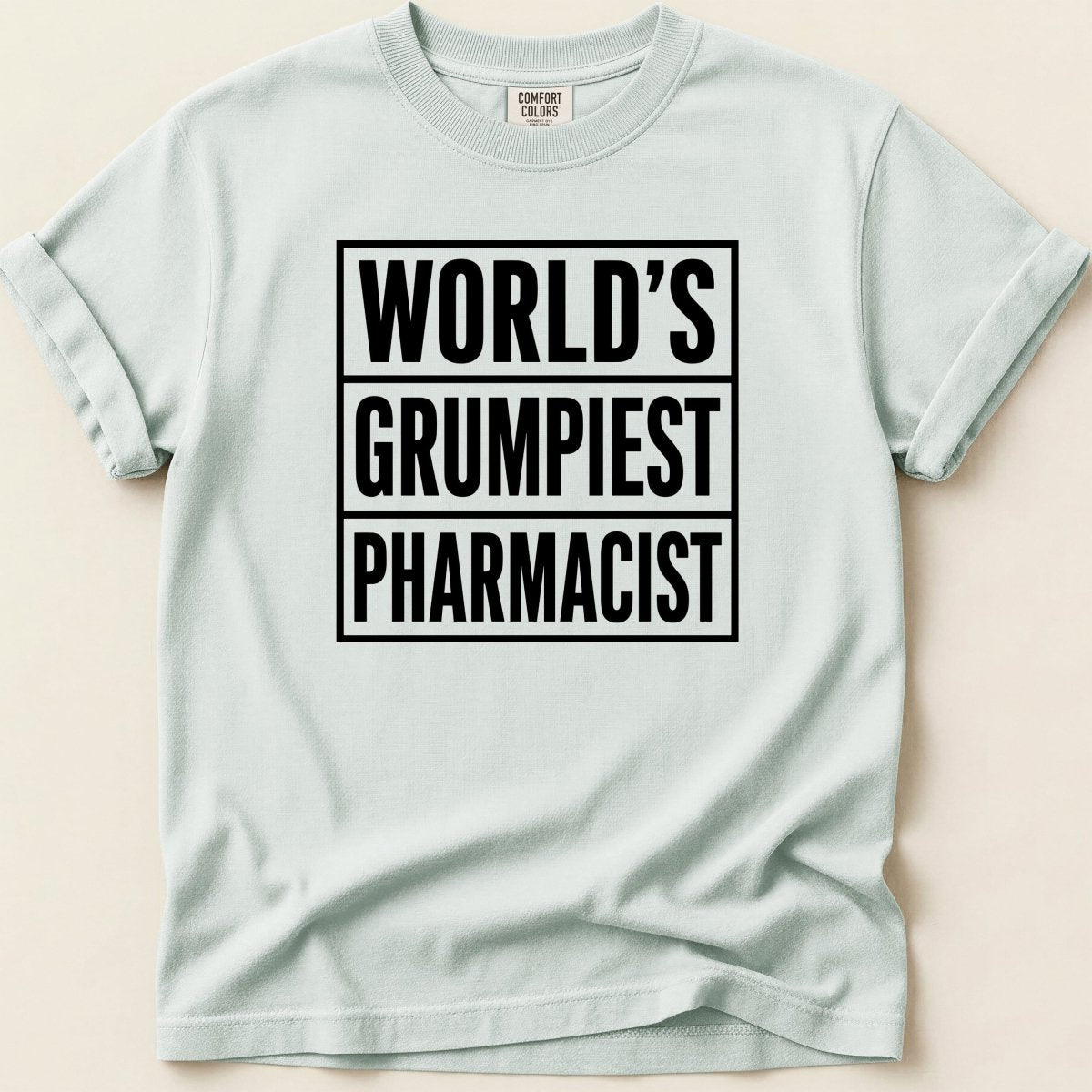 World's Grumpiest Pharmacist Tee - Adverse Reactions