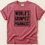 World's Grumpiest Pharmacist Tee - Adverse Reactions