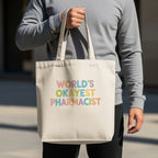 World’s Okayest Pharmacist Tote Bag - Pharmacy Apparel for Pharmacists, Techs & Students