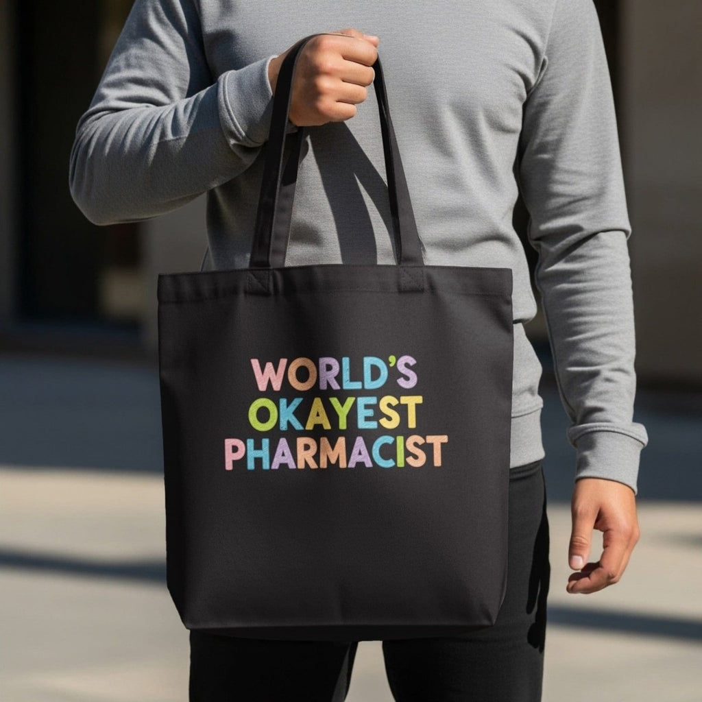 World’s Okayest Pharmacist Tote Bag - Adverse Reactions