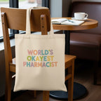 World’s Okayest Pharmacist Tote Bag - Adverse Reactions