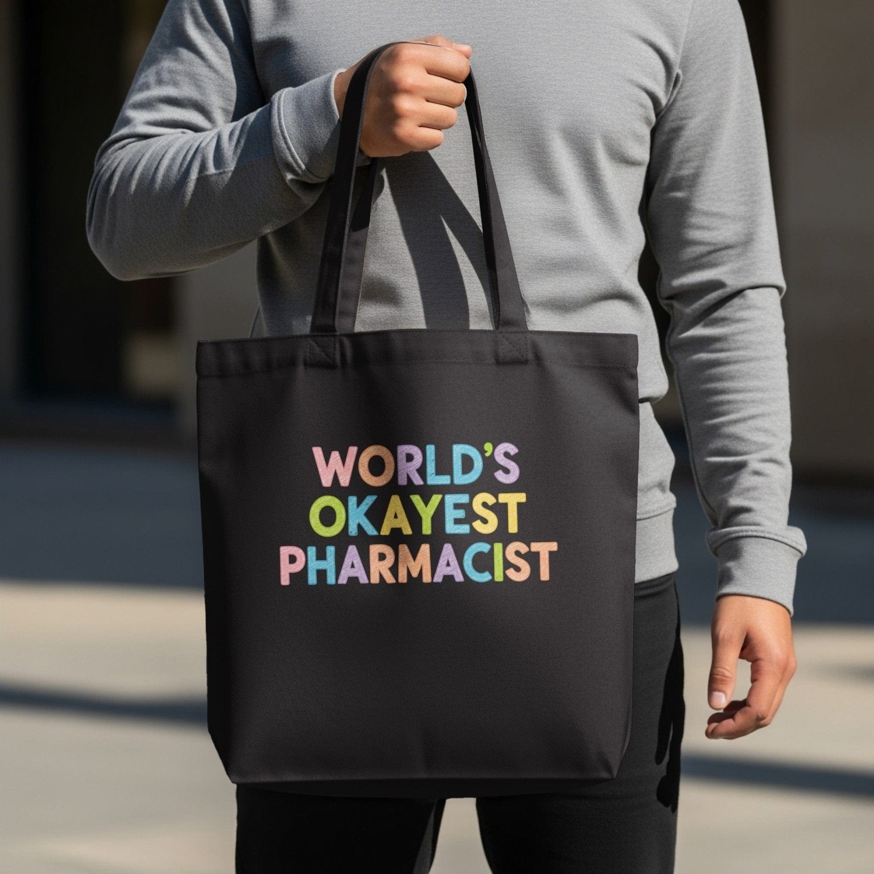 World’s Okayest Pharmacist Tote Bag - Pharmacy Apparel for Pharmacists, Techs & Students