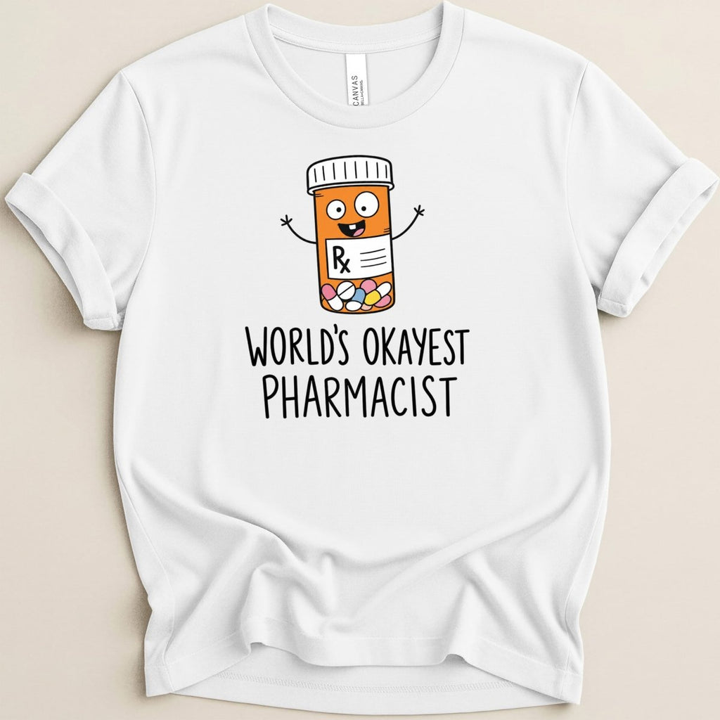 World's Okayest Pharmacist v3 Tee - Adverse Reactions