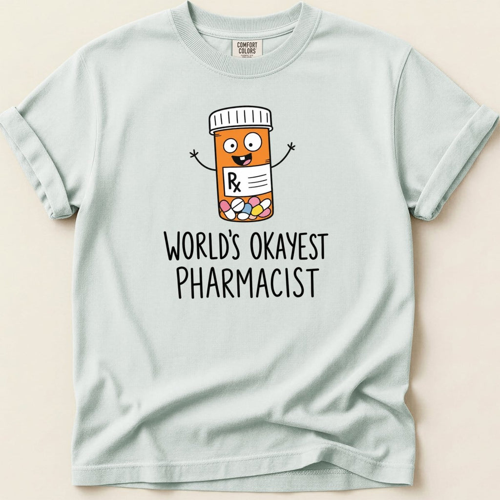 World's Okayest Pharmacist v3 Tee - Adverse Reactions