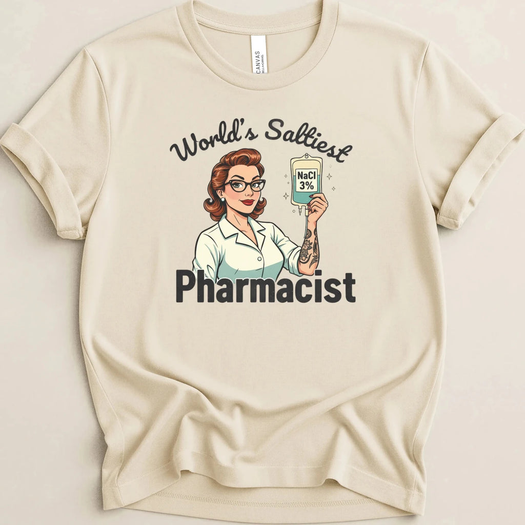 World’s Saltiest Pharmacist Tee - Adverse Reactions
