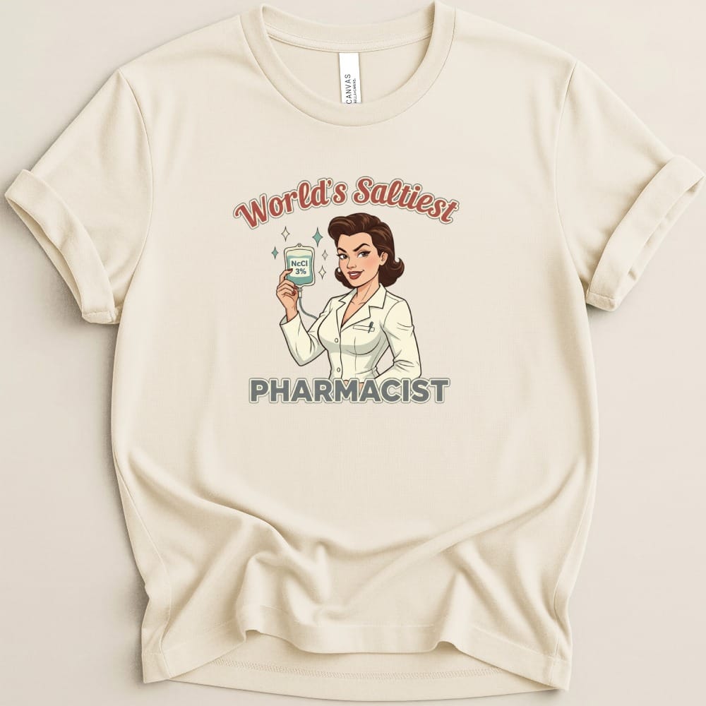 World’s Saltiest Pharmacist v2 Tee - Adverse Reactions