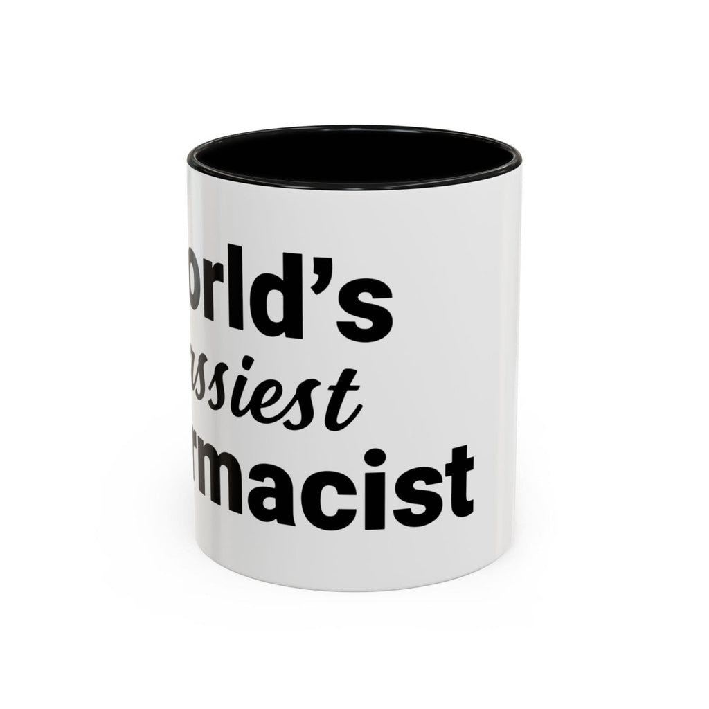 World's Sassiest Pharmacist Mug - Adverse Reactions