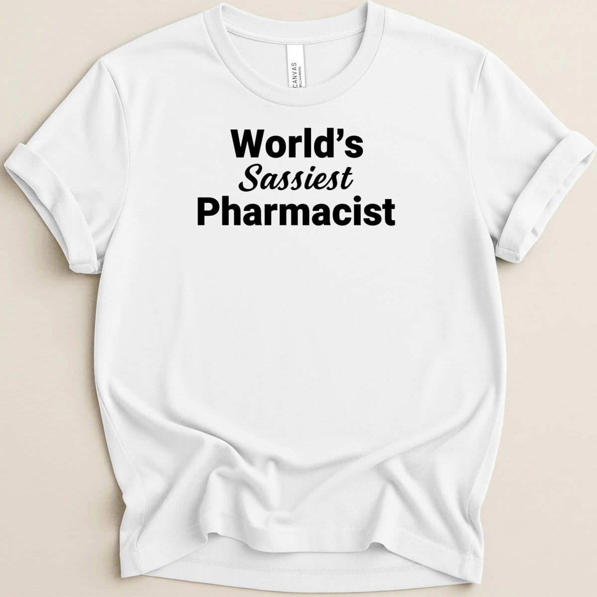 World’s Sassiest Pharmacist Tee - Adverse Reactions
