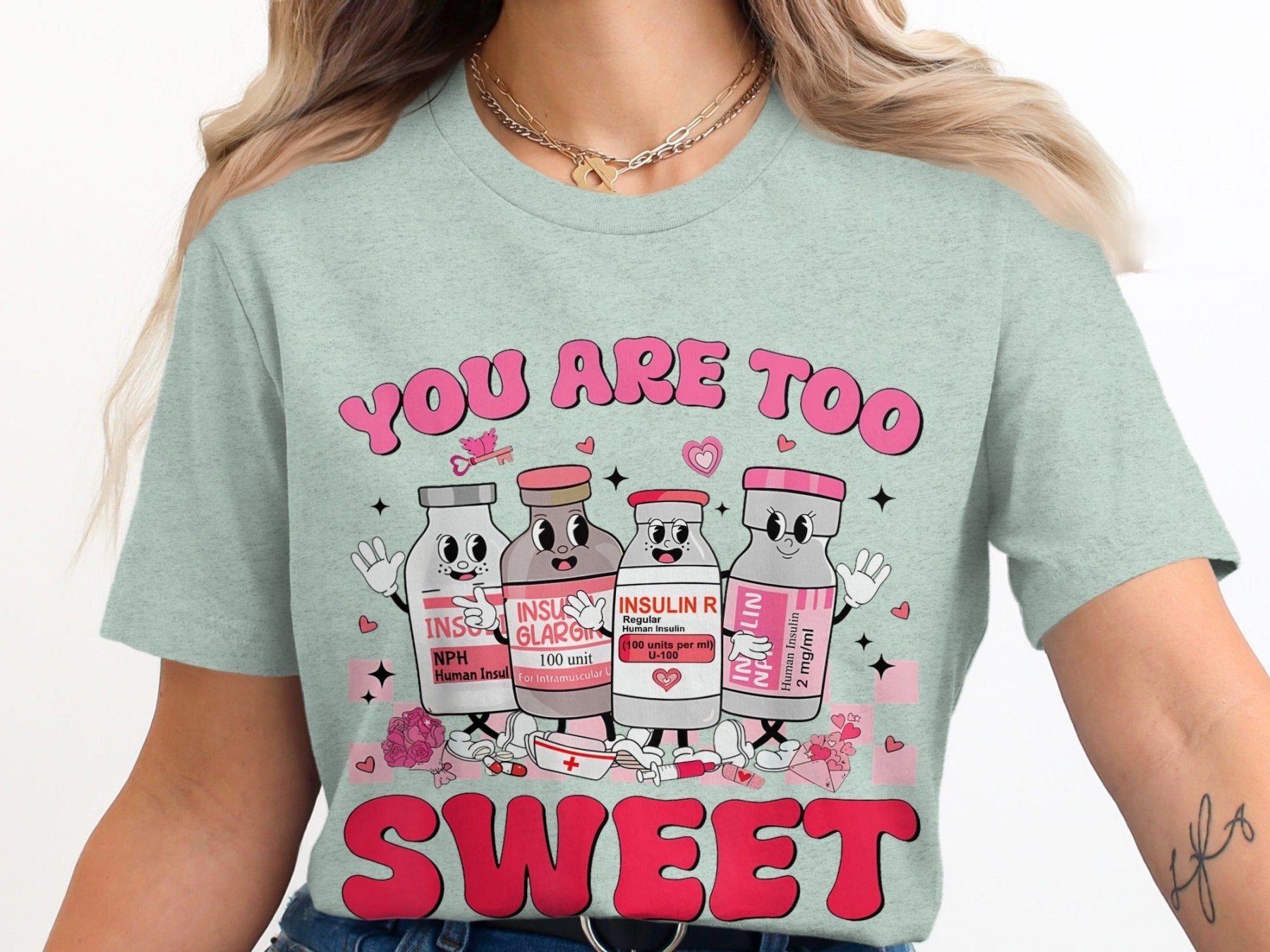 You Are Too Sweet Insulin Tee - Adverse Reactions