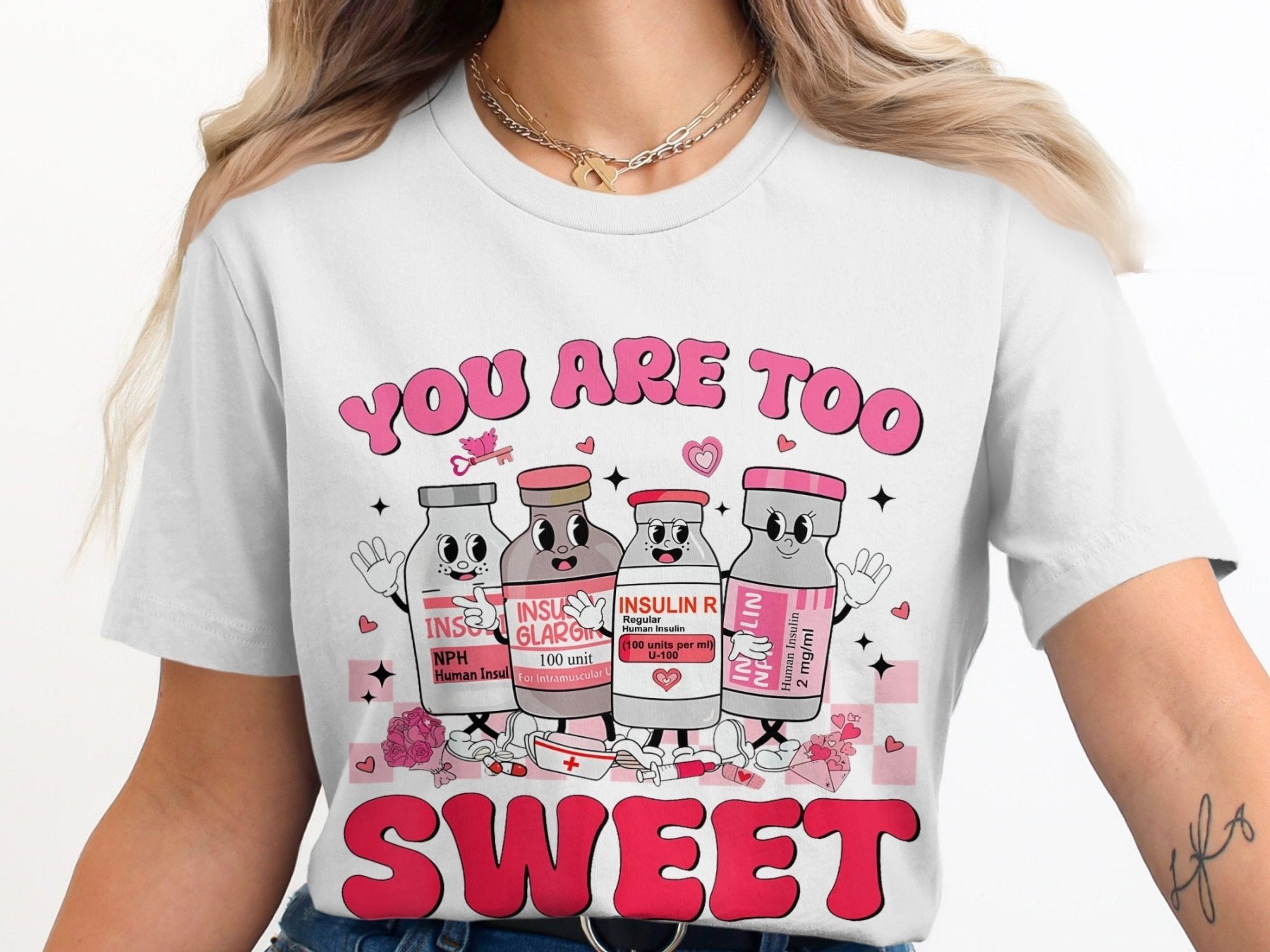 You Are Too Sweet Insulin Tee - Adverse Reactions