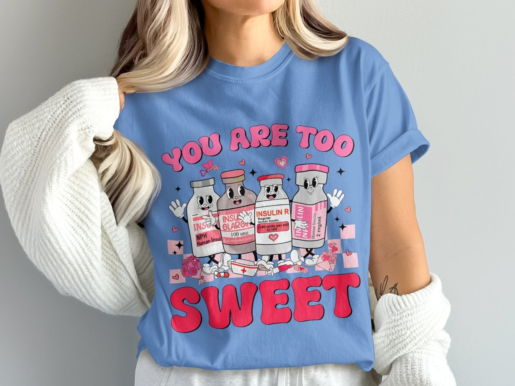 You Are Too Sweet Insulin Tee - Adverse Reactions